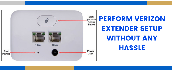 Perform Verizon Extender Setup Without Any Hassle